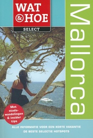Reisgids Wat & Hoe select Mallorca | Kosmos Uitgevers