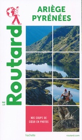 Reisgids Ariège - Pyrénées (centrale Pyreneeen) | Routard