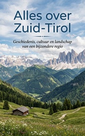 Reisgids Alles over Zuid-Tirol | Waries B.V.