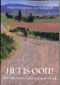 Reisverhaal Het is ooit! | Mirjam Koppenol-van Hooijdonk