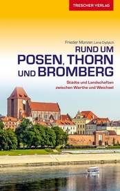 Reisgids Rund um Posen, Thorn und Bromberg | Trescher Verlag