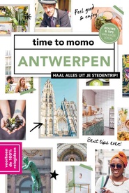 Reisgids Time to momo Antwerpen | Mo'Media | Momedia