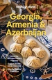 Reisgids Georgia, Armenia & Azerbaijan - Georgië, Armenië & Azerbeidzjan | Lonely Planet