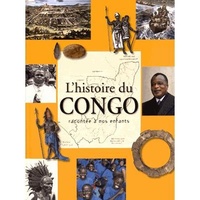 Congo - l'histoire racontée à nos enfants