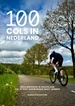 Fietsgids 100 cols in Nederland | Kosmos Uitgevers