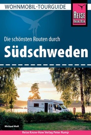 Opruiming - Campergids Wohnmobil-Tourguide Südschweden Die schönsten Routen - Zuid Zweden | Reise Know How