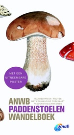 Wandelgids Het ANWB paddenstoelen wandelboek | ANWB Media