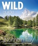 Reisgids Northern Italy: Hidden Places and Great Adventures from the Dolomites to Tuscany | Wild Things Publishing
