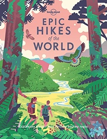 Reisgids - Fotoboek Epic Hikes of the World | Lonely Planet