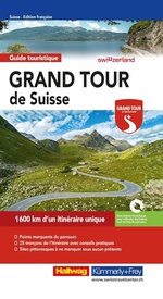 Reisgids Grand Tour de Suisse Guide touristique (Franstalig) | Hallwag
