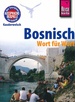 Woordenboek Kauderwelsch Bosnisch - Wort für Wort | Reise Know-How Verlag