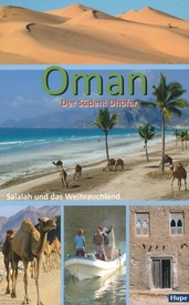 Reisgids Oman - Der Süden: Salalah und das Weihrauchland | Hupe Verlag