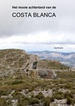 Reisgids Het mooie achterland van de COSTA BLANCA | Brave New Books