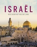 Fotoboek Israël - Reis door het heilige land (Israel) | KokBoekencentrum Non-Fictie