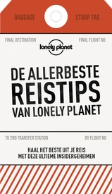 Reishandboek - Reisgids Lonely Planet NL De allerbeste reistips van Lonely Planet | Kosmos Uitgevers