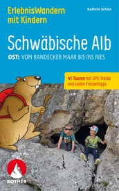 Wandelgids Schwäbische Alb Ost  -  Erlebniswandern mit Kindern | Rother Bergverlag