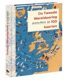 Historische Atlas De Tweede Wereldoorlog in 100 kaarten | Tree Books