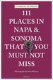 Reisgids 111 places in Places in Napa and Sonoma That You Must Not Miss | Emons