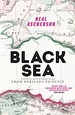Reisverhaal Black Sea | Neal Ascherson