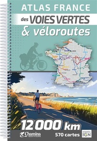Fietsatlas France atlas voies vertes & véloroutes - 12000km/570cartes | Chamina