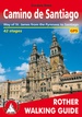 Wandelgids Camino de Santiago - Jakobsweg - Sint Jacobs route | Rother Bergverlag