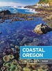 Reisgids Coastal Oregon | Moon Travel Guides