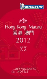 Hotel en Restaurantgids Hong Kong - Macau 2012 | Michelin rode gids