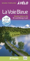 Moselle-Saône à vélo - La Voie Bleue de Luxembourg à Lyon