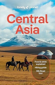 Reisgids Central Asia | Lonely Planet