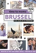 Reisgids Time to momo Brussel | Mo'Media