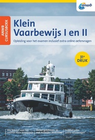 Watersport handboek ANWB ANWB Cursusboek Klein Vaarbewijs I en II | Hollandia