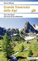Grande Traversata delle Alpi Teil 2: Der Süden