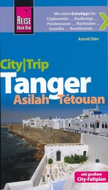 Reisgids CityTrip Tanger, Asilah, Tétouan | Reise Know-How Verlag