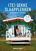 Accommodatiegids - Bed and Breakfast Gids - Campinggids (te) Gekke Slaapplekken in Nederland en België | Mo'Media