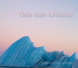 Fotoboek Ode aan IJsland | Elmar