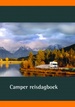 Reisdagboek - Campergids Camper reisdagboek | Uitgeverij Elmar