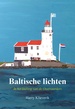 Reisverhaal Baltische lichten | Harry Klieverik