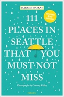 Places in Seattle That You Must Not Miss