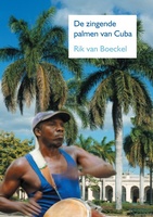 De zingende palmen van Cuba