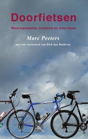 Reisverhaal Doorfietsen | Marc Peeters