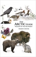 Natuurgids - Reisgids The Arctic Guide: Wildlife of the Far North | Princeton University Press