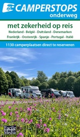 Reisgids - Campergids Camperstops onderweg Camperstops onderweg - Met zekerheid op reis | Facile Media B.V.1