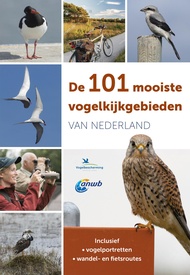 Vogelgids - Reisgids De 101 mooiste vogelkijkgebieden van Nederland | Kosmos Uitgevers