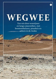 Reisverhaal Wegwee | Auteur: Erik Liekens / Fotografie: Hilde Peeters