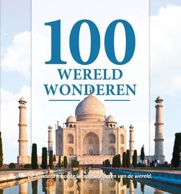 Fotoboek 100 wereldwonderen | Rebo Productions