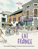 Reisgids Eat France | Lonely Planet