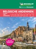 Reisgids Michelin groene gids weekend Ardennen - Namen - Luik - Luxemburg | Lannoo