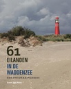 Reisgids 61 eilanden in de Waddenzee | Noordboek