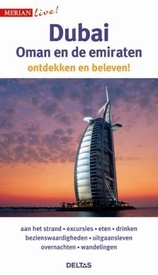 Reisgids Merian live Dubai, Oman en de Verenigde Arabische Emiraten | Deltas