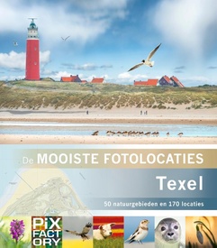 Reisfotografiegids De mooiste fotolocaties van Texel | PIXFactory